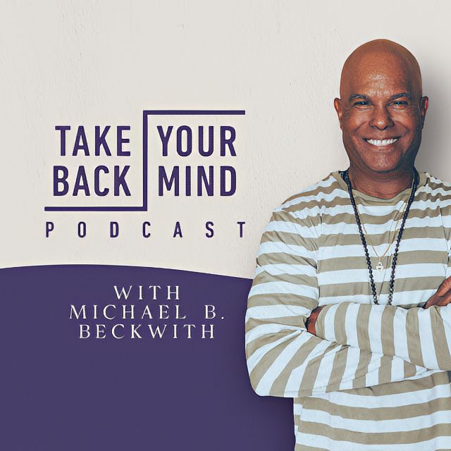 Take Back Your Mind Podcast