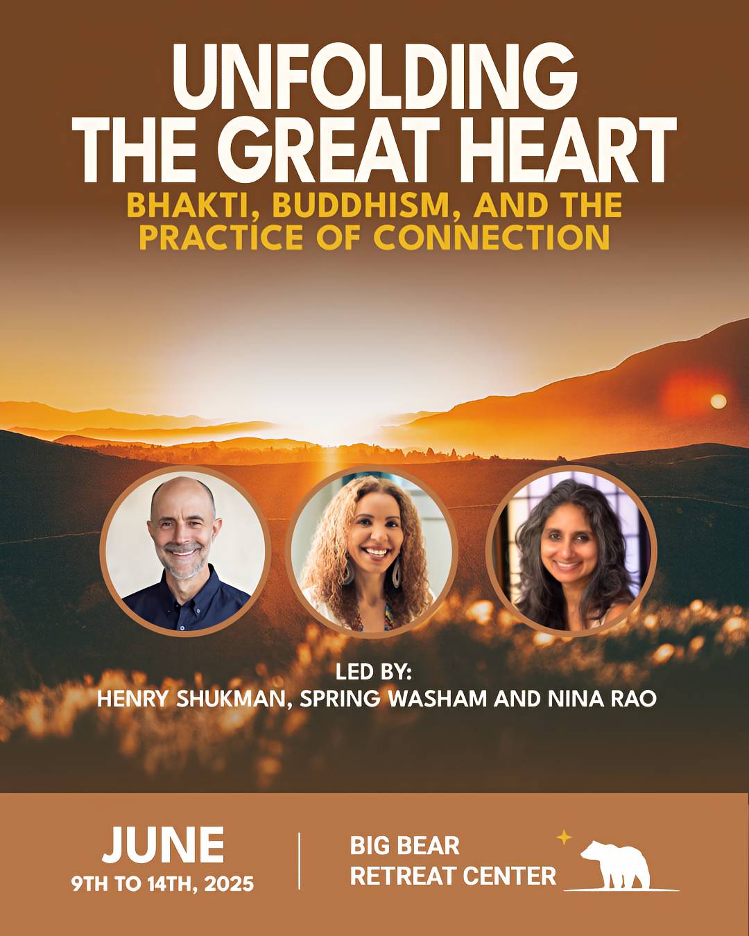 Unfolding the Great Heart - Big Bear Retreat Center Unfolding the Great Heart - Big Bear Retreat Center - Flyer